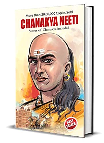 Chanakya Neeti with Sutras of Chanakya Included
